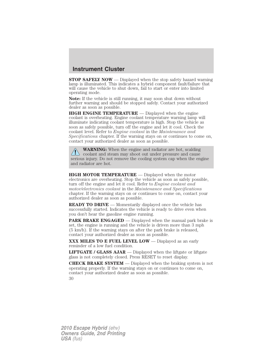 Instrument cluster | FORD 2010 Escape Hybrid v.2 User Manual | Page 30 / 353