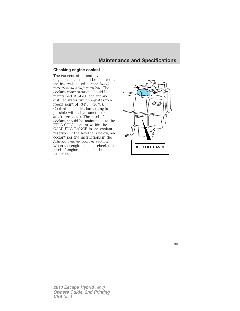 Checking engine coolant | FORD 2010 Escape Hybrid v.2 User Manual | Page 301 / 353
