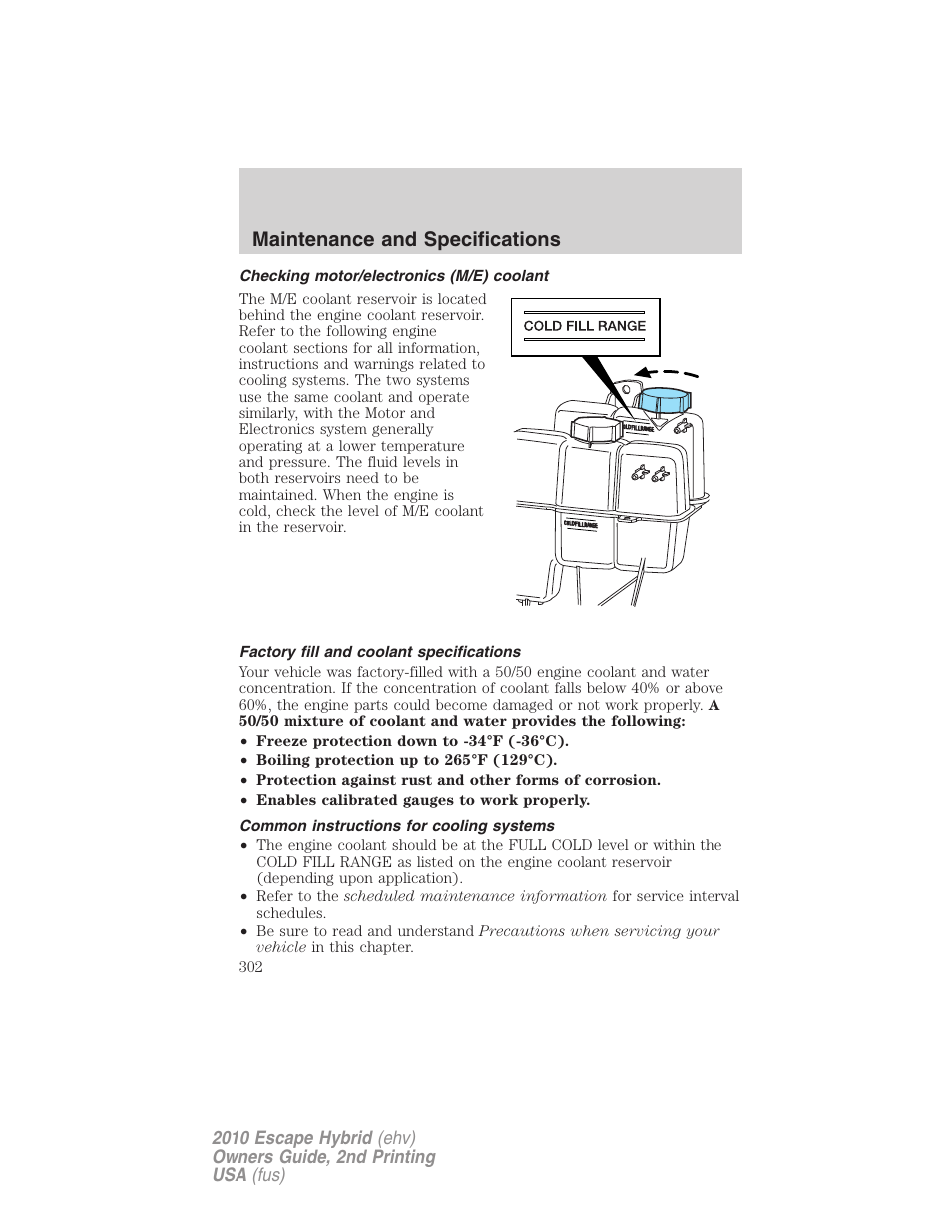 Checking motor/electronics (m/e) coolant, Factory fill and coolant specifications, Common instructions for cooling systems | Maintenance and specifications | FORD 2010 Escape Hybrid v.2 User Manual | Page 302 / 353