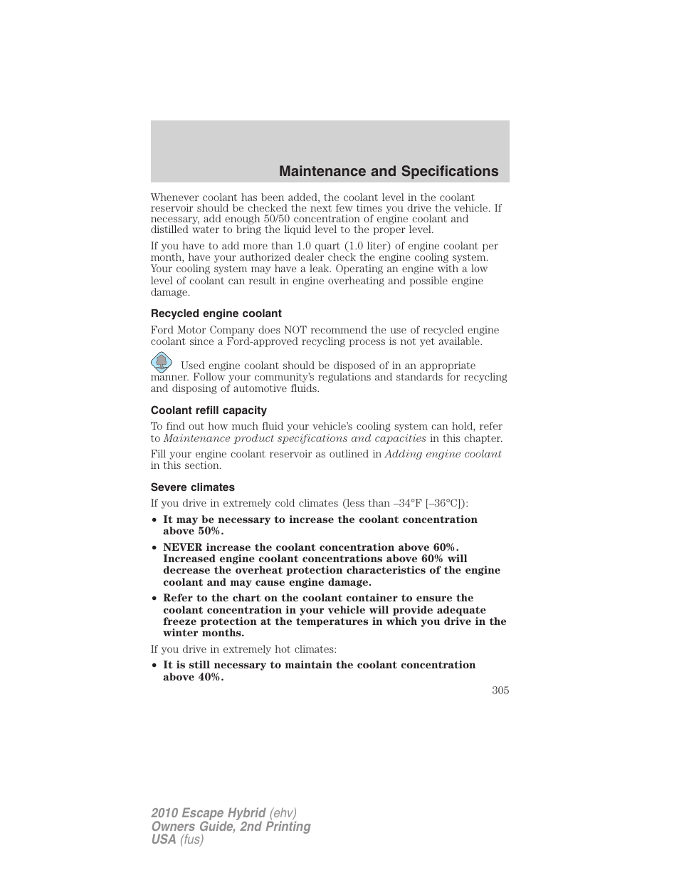 Recycled engine coolant, Coolant refill capacity, Severe climates | Maintenance and specifications | FORD 2010 Escape Hybrid v.2 User Manual | Page 305 / 353