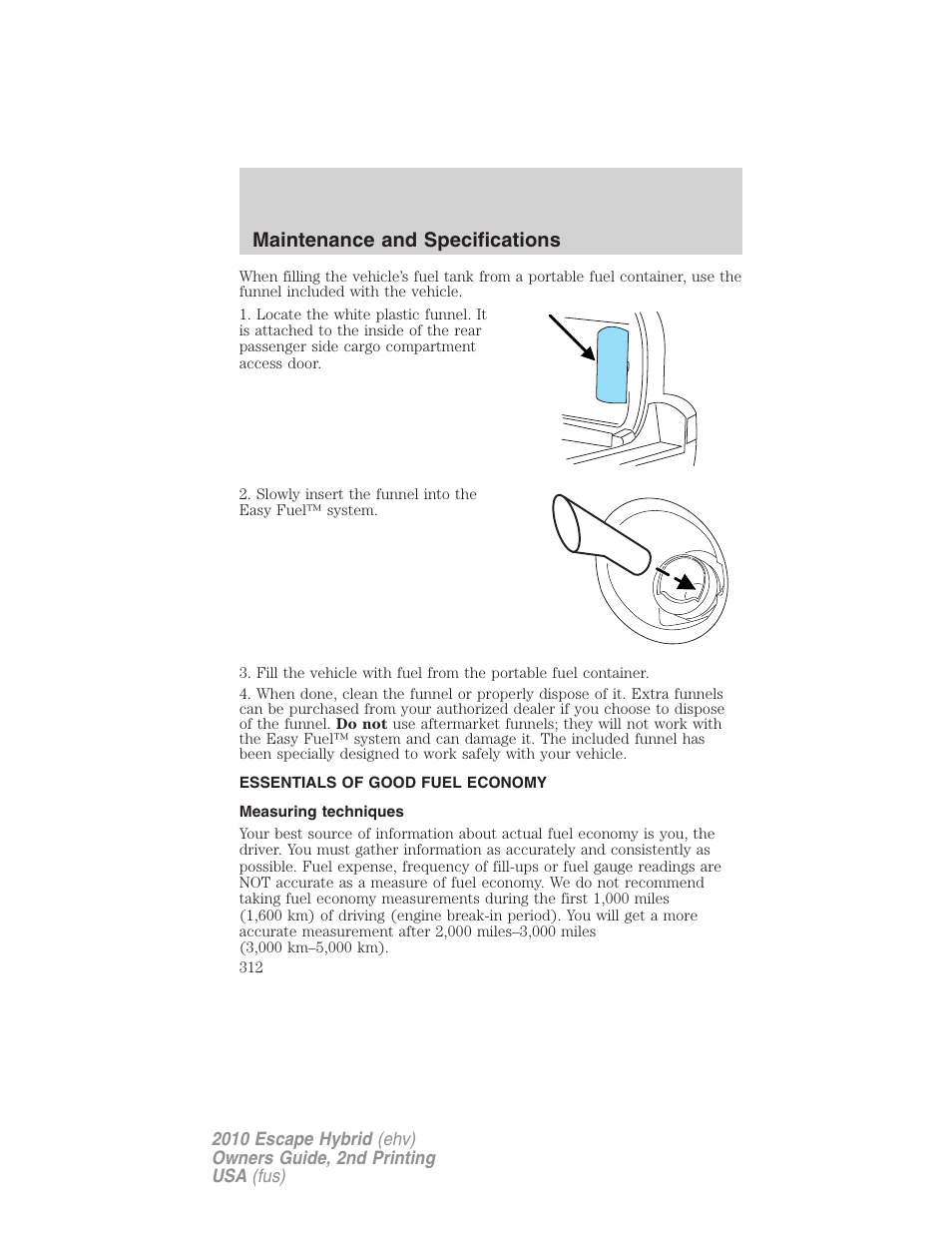Essentials of good fuel economy, Measuring techniques, Maintenance and specifications | FORD 2010 Escape Hybrid v.2 User Manual | Page 312 / 353