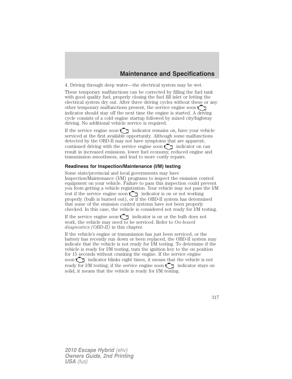 Readiness for inspection/maintenance (i/m) testing, Maintenance and specifications | FORD 2010 Escape Hybrid v.2 User Manual | Page 317 / 353