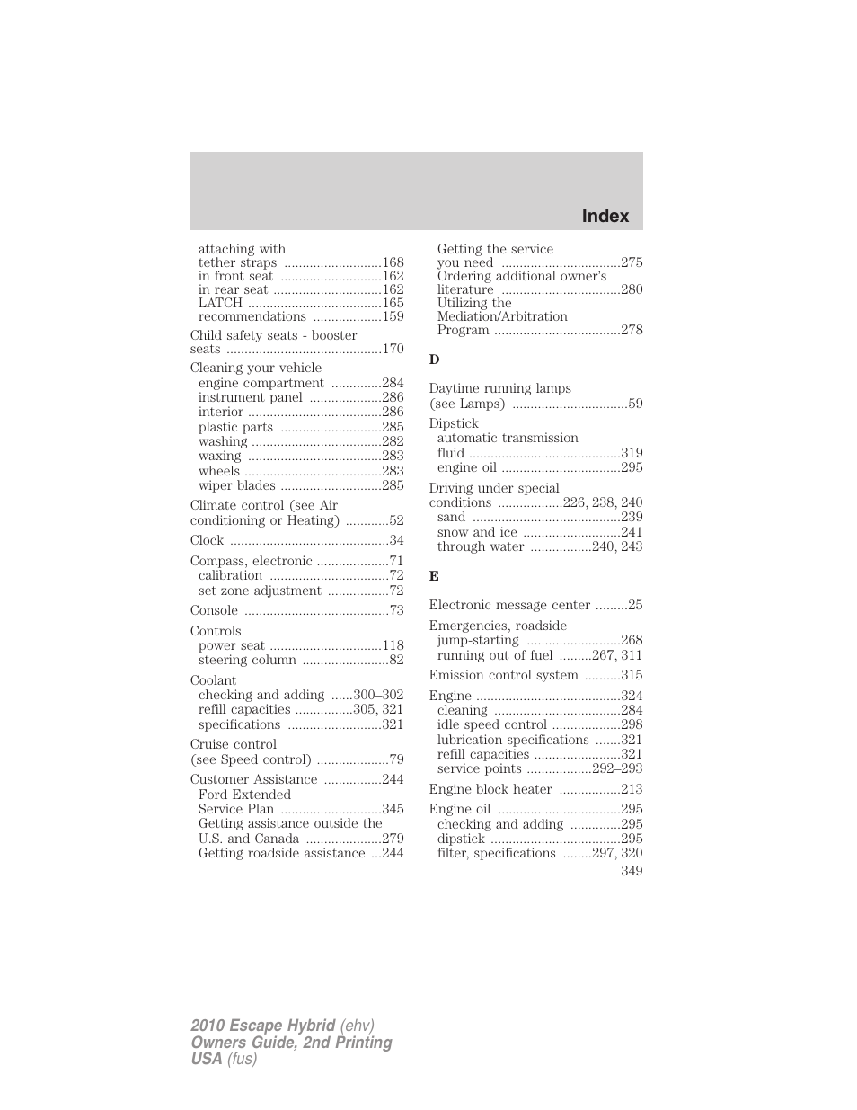 Index | FORD 2010 Escape Hybrid v.2 User Manual | Page 349 / 353