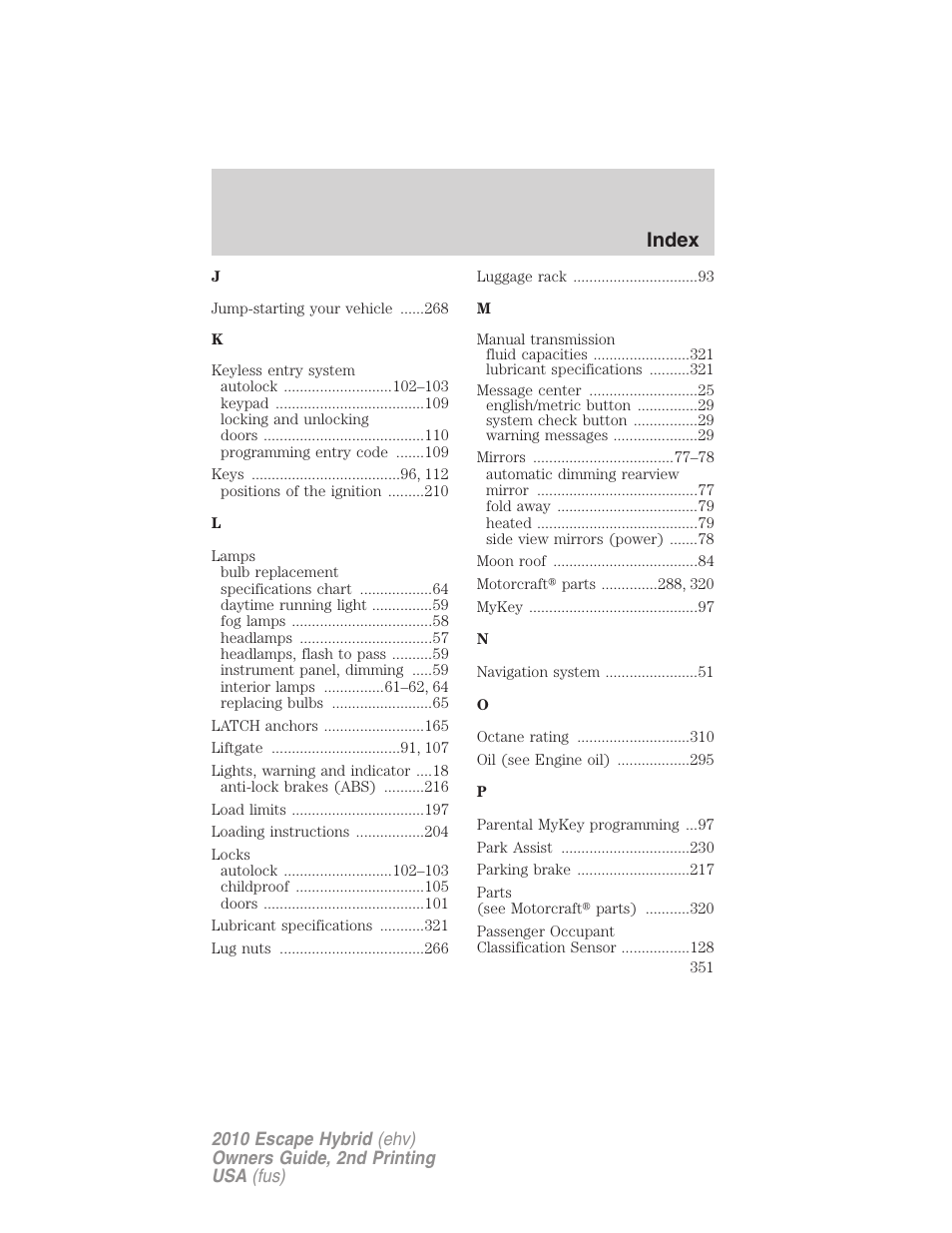 Index | FORD 2010 Escape Hybrid v.2 User Manual | Page 351 / 353