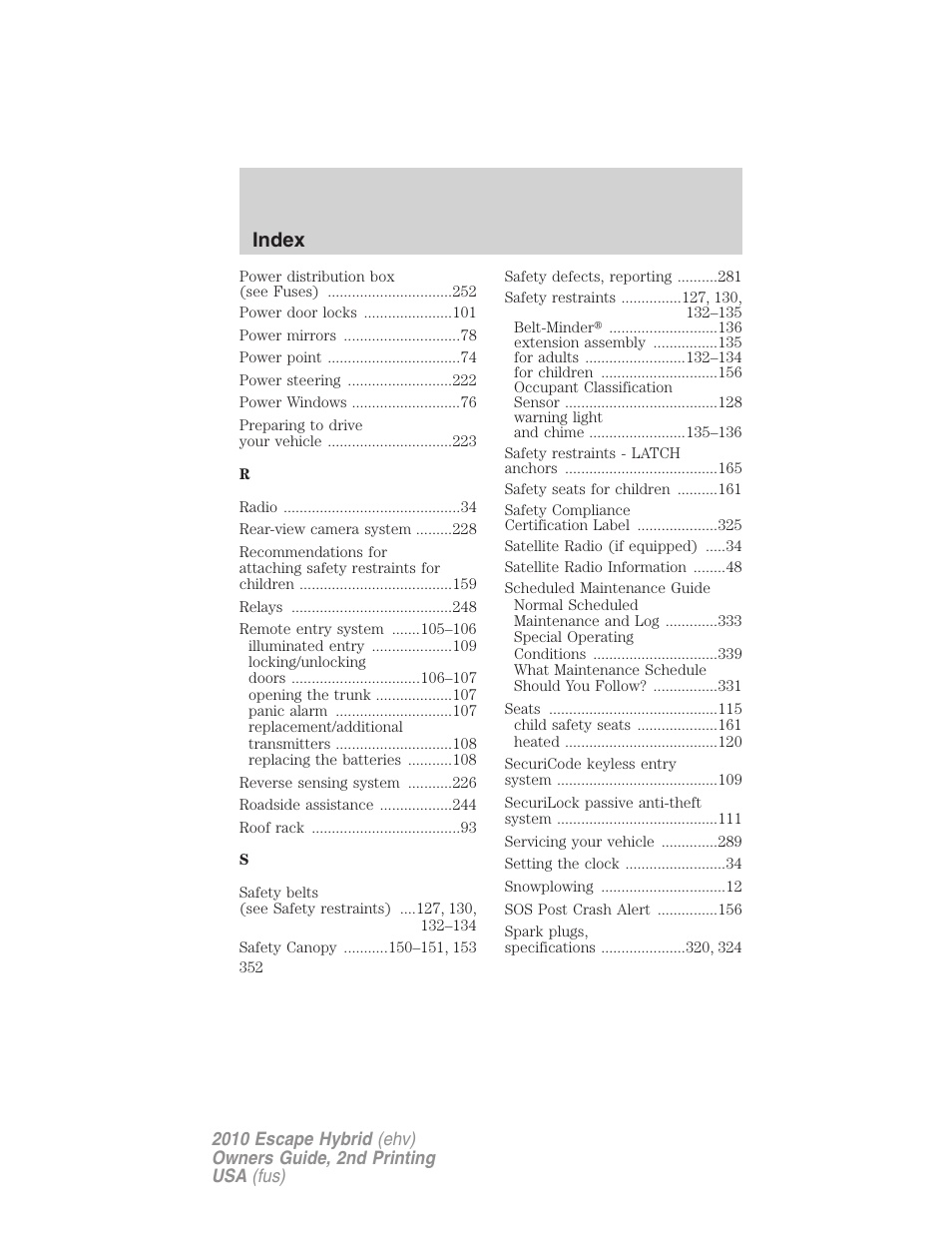 Index | FORD 2010 Escape Hybrid v.2 User Manual | Page 352 / 353