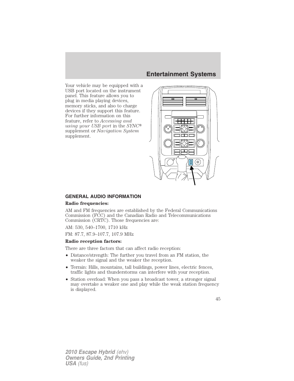 General audio information, Entertainment systems | FORD 2010 Escape Hybrid v.2 User Manual | Page 45 / 353