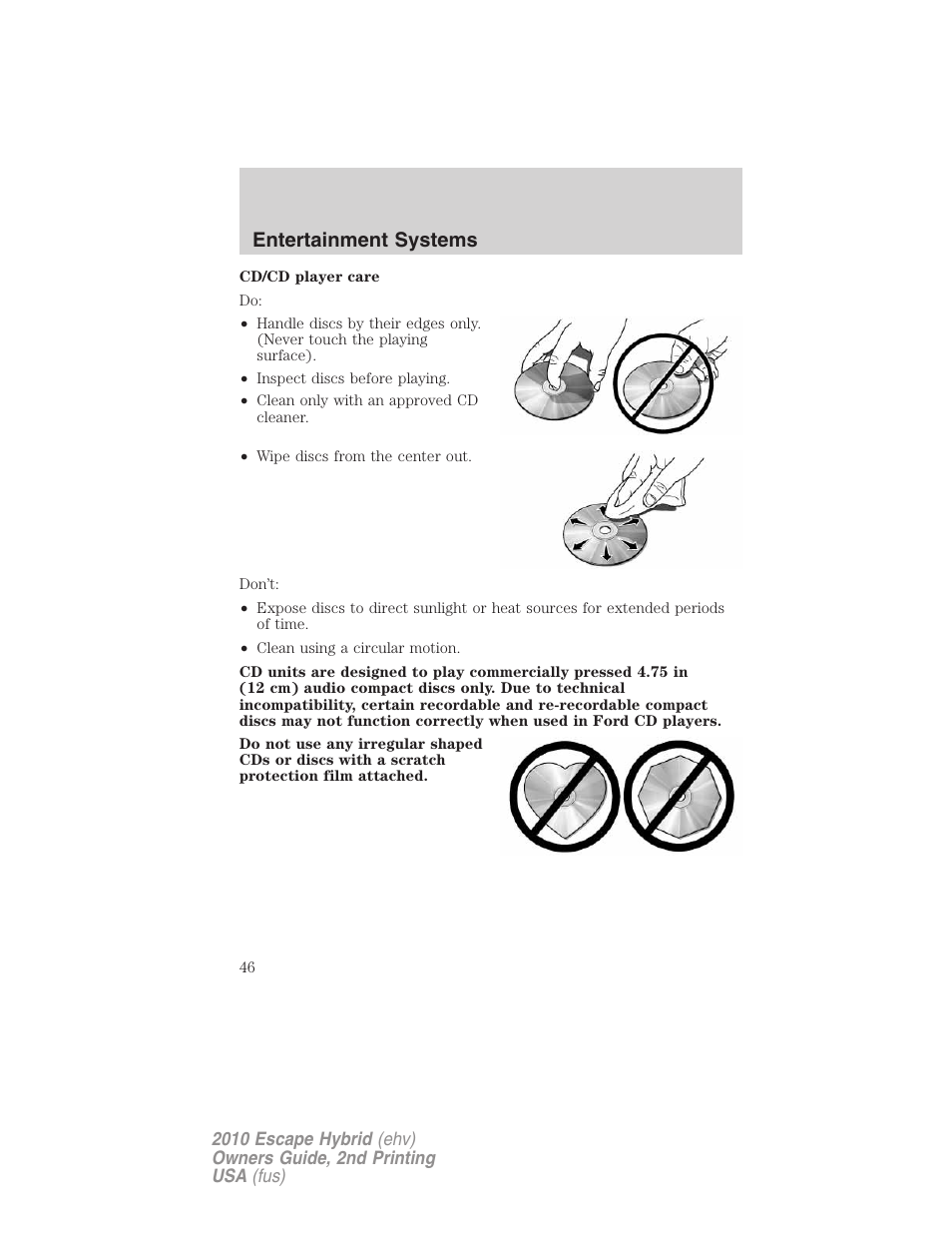 Entertainment systems | FORD 2010 Escape Hybrid v.2 User Manual | Page 46 / 353