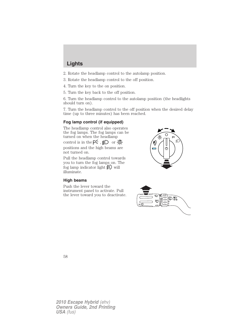 Fog lamp control (if equipped), High beams, Lights | FORD 2010 Escape Hybrid v.2 User Manual | Page 58 / 353