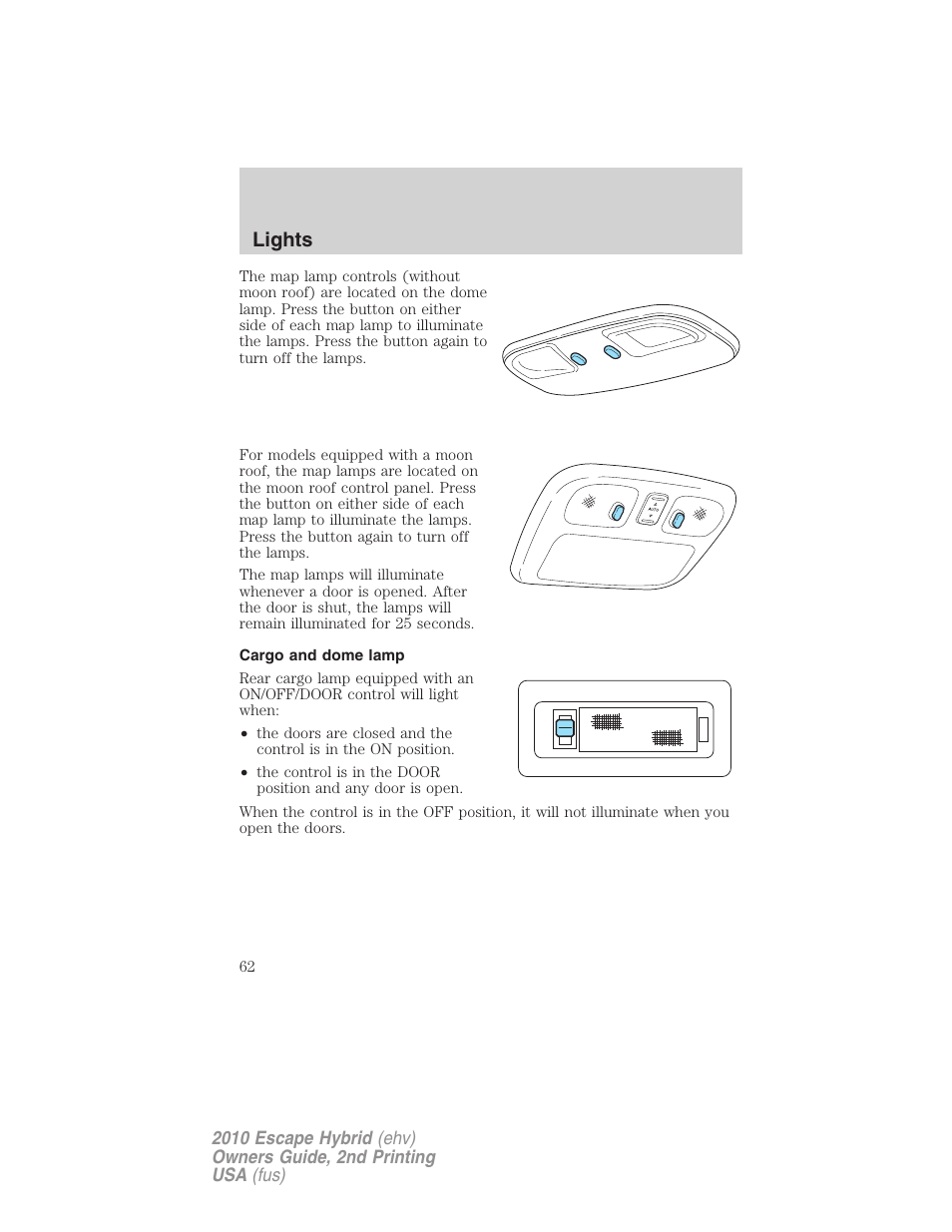 Cargo and dome lamp, Lights | FORD 2010 Escape Hybrid v.2 User Manual | Page 62 / 353