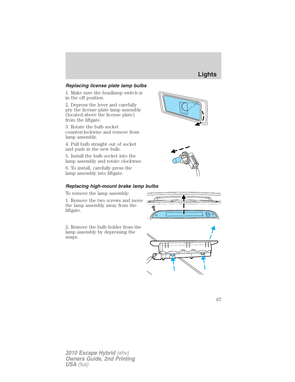 Replacing license plate lamp bulbs, Replacing high-mount brake lamp bulbs, Lights | FORD 2010 Escape Hybrid v.2 User Manual | Page 67 / 353