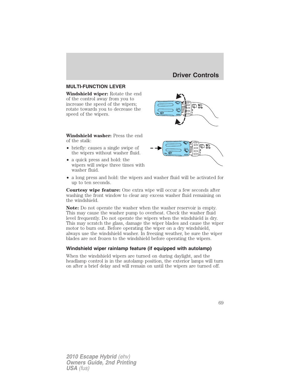 Driver controls, Multi-function lever, Windshield wiper/washer control | FORD 2010 Escape Hybrid v.2 User Manual | Page 69 / 353