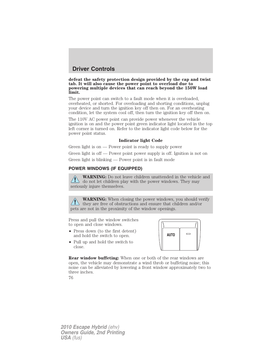 Power windows (if equipped), Power windows, Driver controls | FORD 2010 Escape Hybrid v.2 User Manual | Page 76 / 353