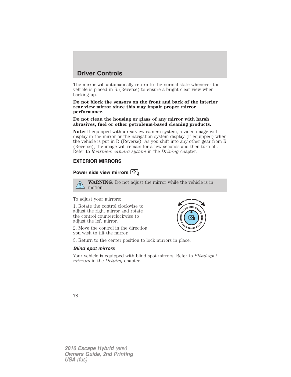 Exterior mirrors, Power side view mirrors, Blind spot mirrors | Driver controls | FORD 2010 Escape Hybrid v.2 User Manual | Page 78 / 353