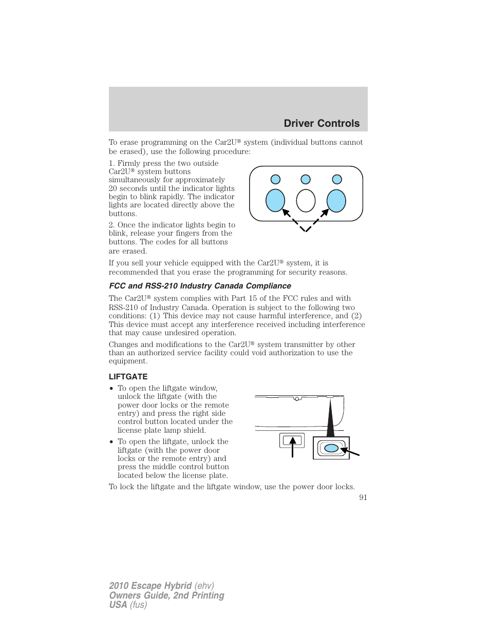Fcc and rss-210 industry canada compliance, Liftgate, Driver controls | FORD 2010 Escape Hybrid v.2 User Manual | Page 91 / 353