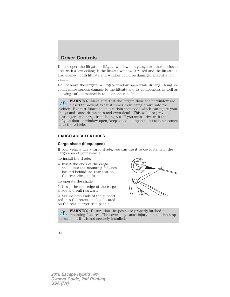 Cargo area features, Cargo shade (if equipped), Driver controls | FORD 2010 Escape Hybrid v.2 User Manual | Page 92 / 353