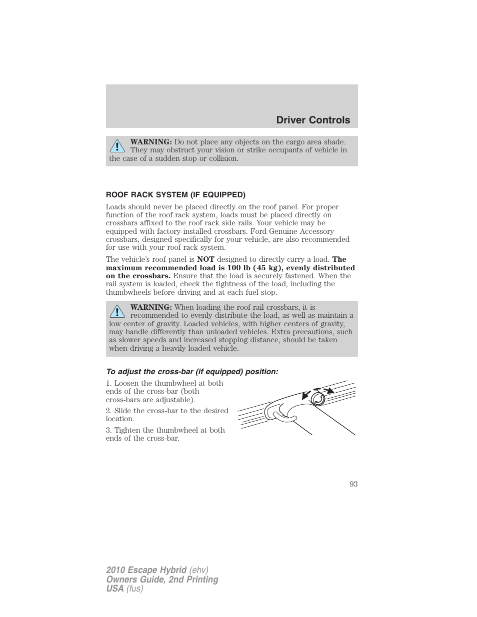 Roof rack system (if equipped), To adjust the cross-bar (if equipped) position, Driver controls | FORD 2010 Escape Hybrid v.2 User Manual | Page 93 / 353