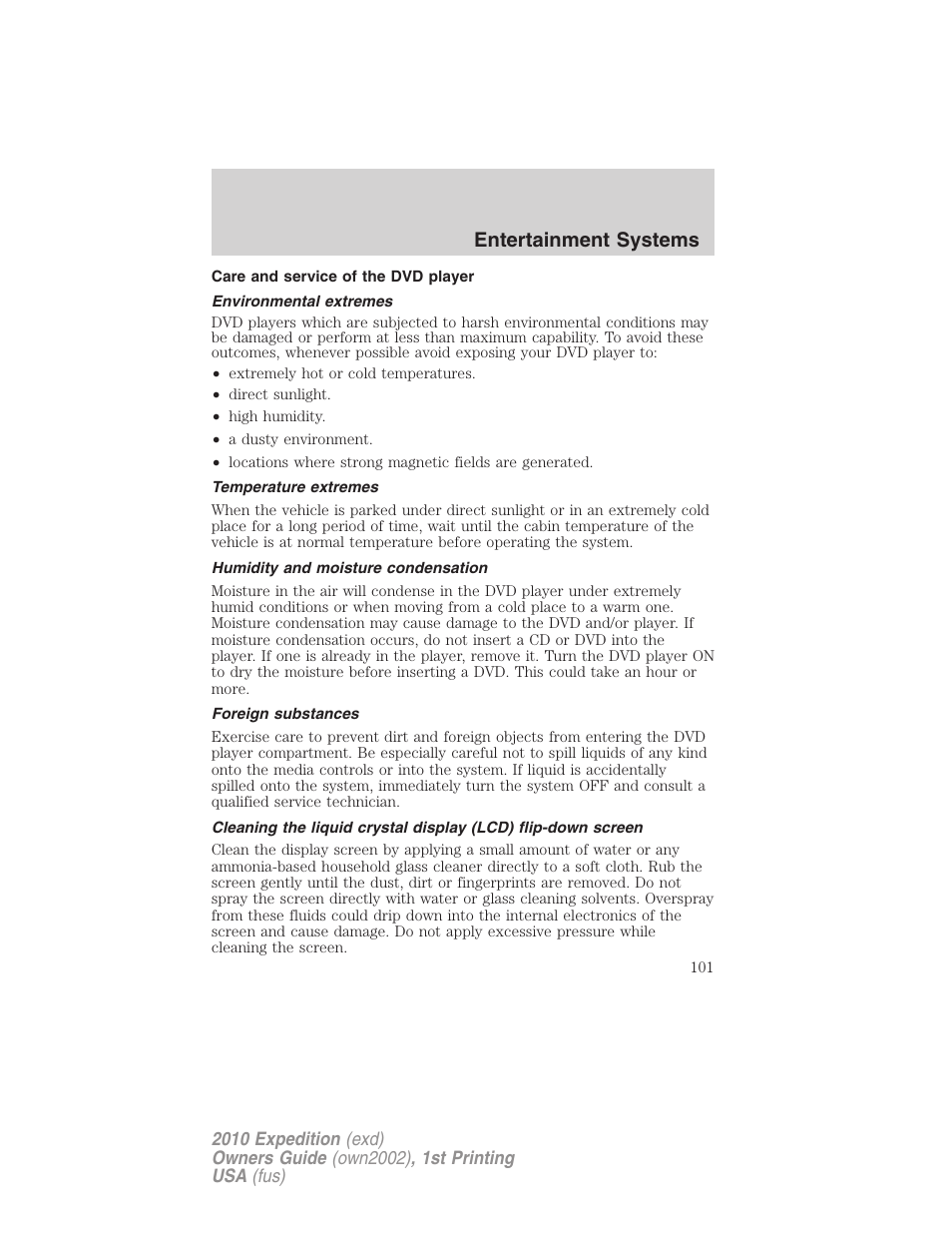 Care and service of the dvd player, Environmental extremes, Temperature extremes | Humidity and moisture condensation, Foreign substances, Entertainment systems | FORD 2010 Expedition v.1 User Manual | Page 101 / 420