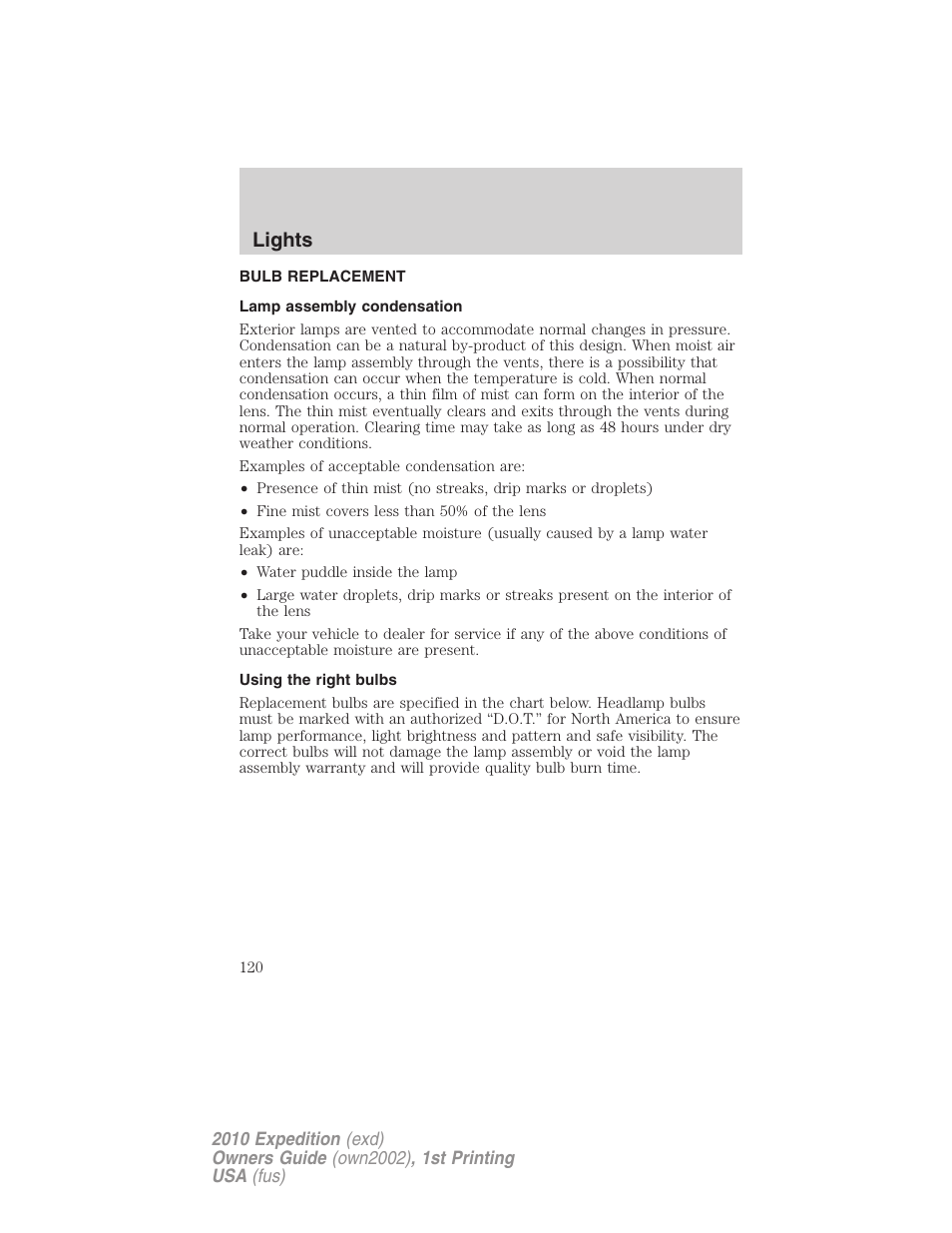 Bulb replacement, Lamp assembly condensation, Using the right bulbs | Lights | FORD 2010 Expedition v.1 User Manual | Page 120 / 420
