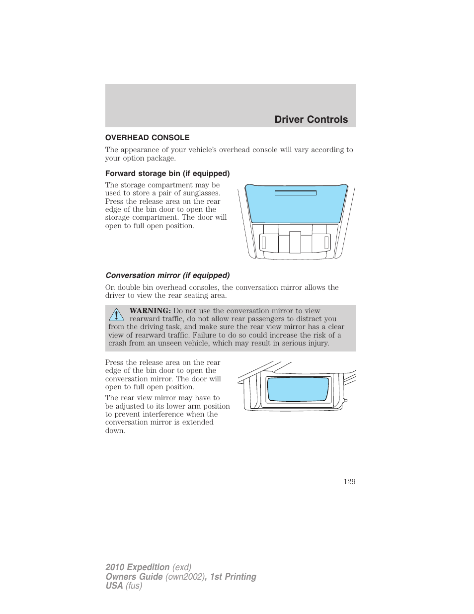 Overhead console, Forward storage bin (if equipped), Conversation mirror (if equipped) | Driver controls | FORD 2010 Expedition v.1 User Manual | Page 129 / 420