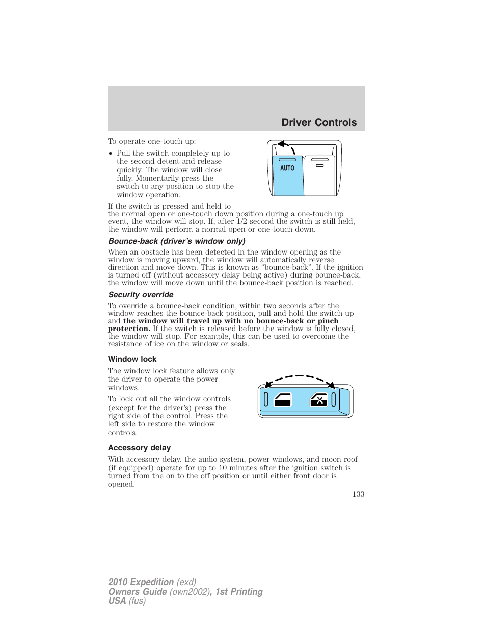 Bounce-back (driver’s window only), Security override, Window lock | Accessory delay, Driver controls | FORD 2010 Expedition v.1 User Manual | Page 133 / 420