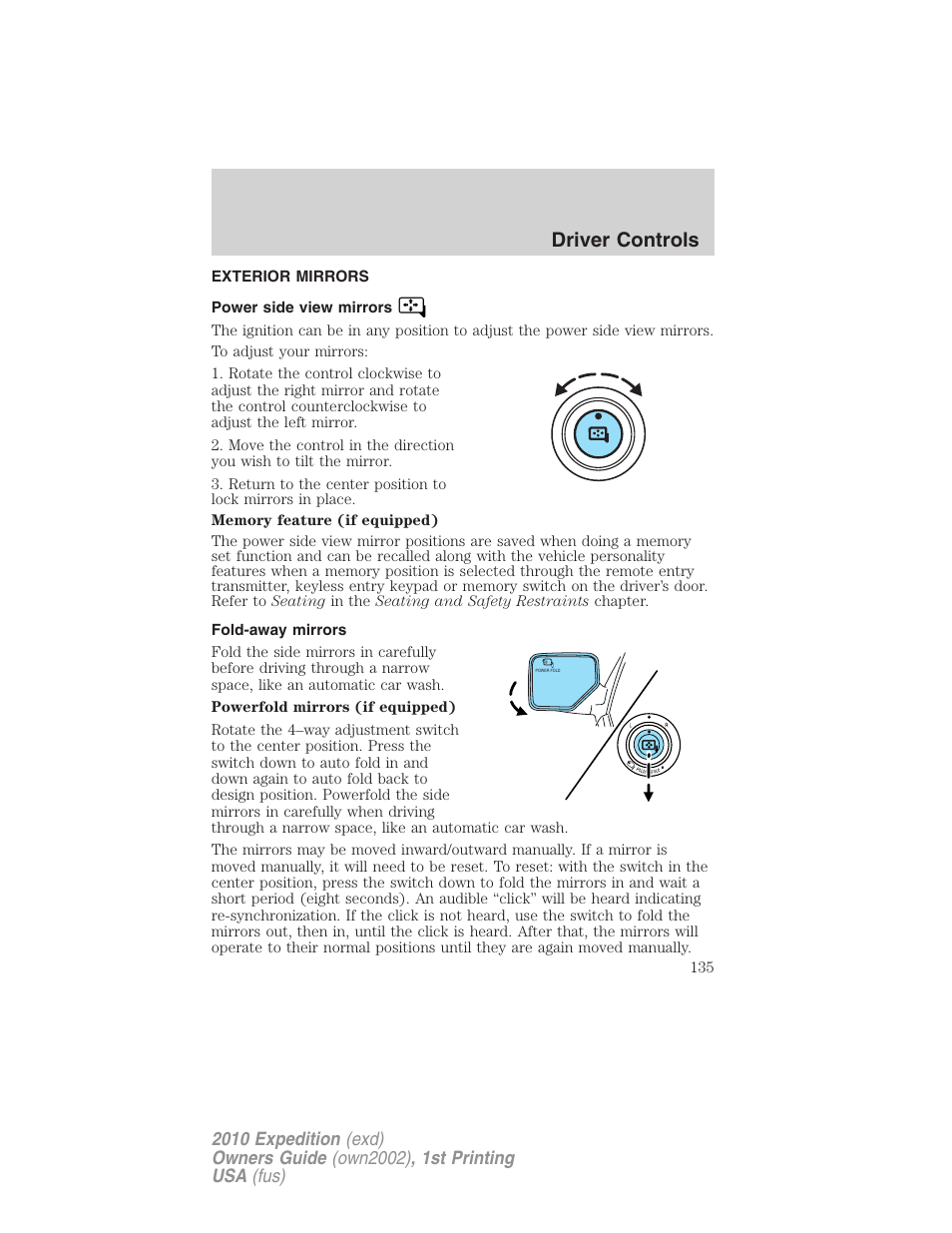 Exterior mirrors, Power side view mirrors, Fold-away mirrors | Driver controls | FORD 2010 Expedition v.1 User Manual | Page 135 / 420
