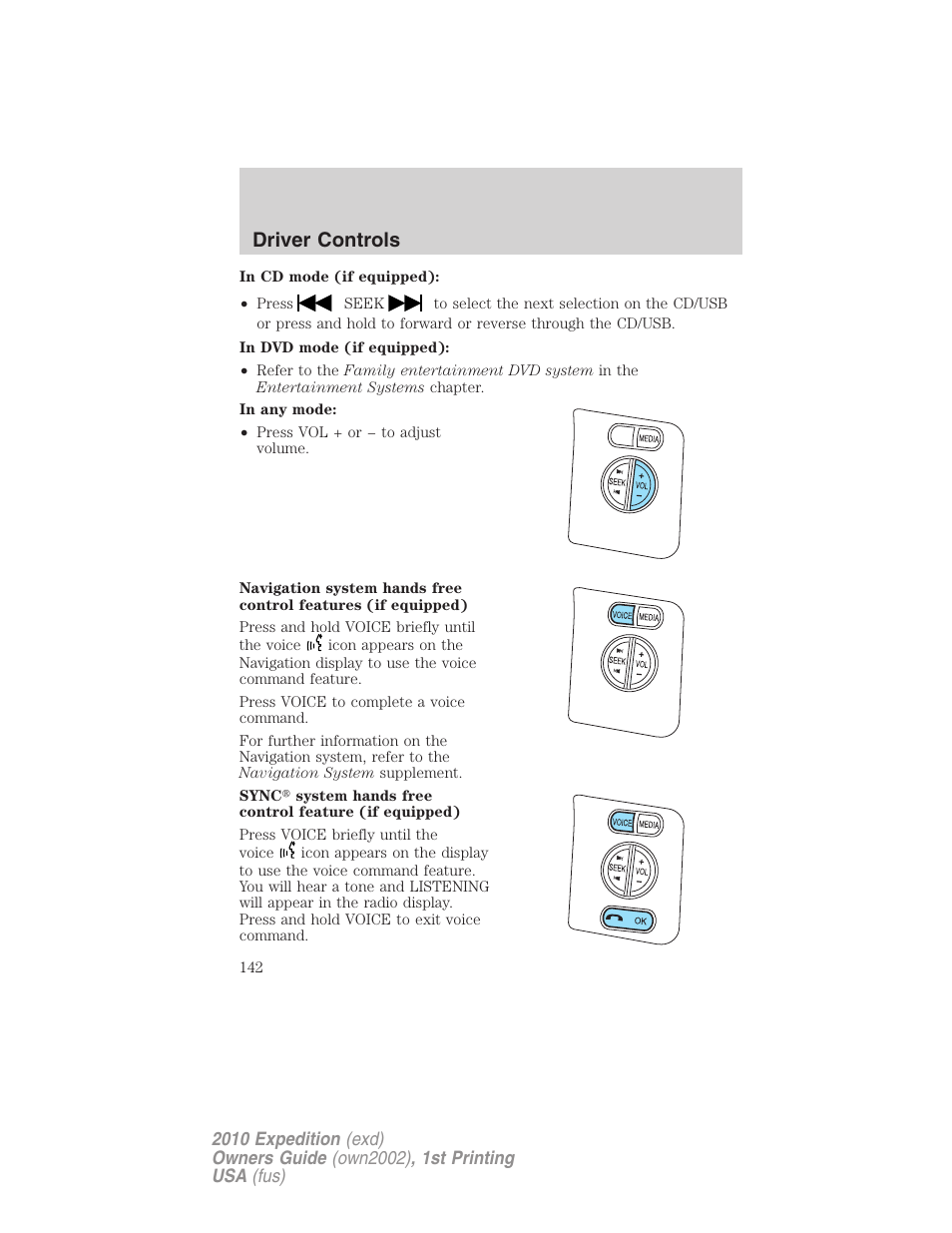 Driver controls | FORD 2010 Expedition v.1 User Manual | Page 142 / 420