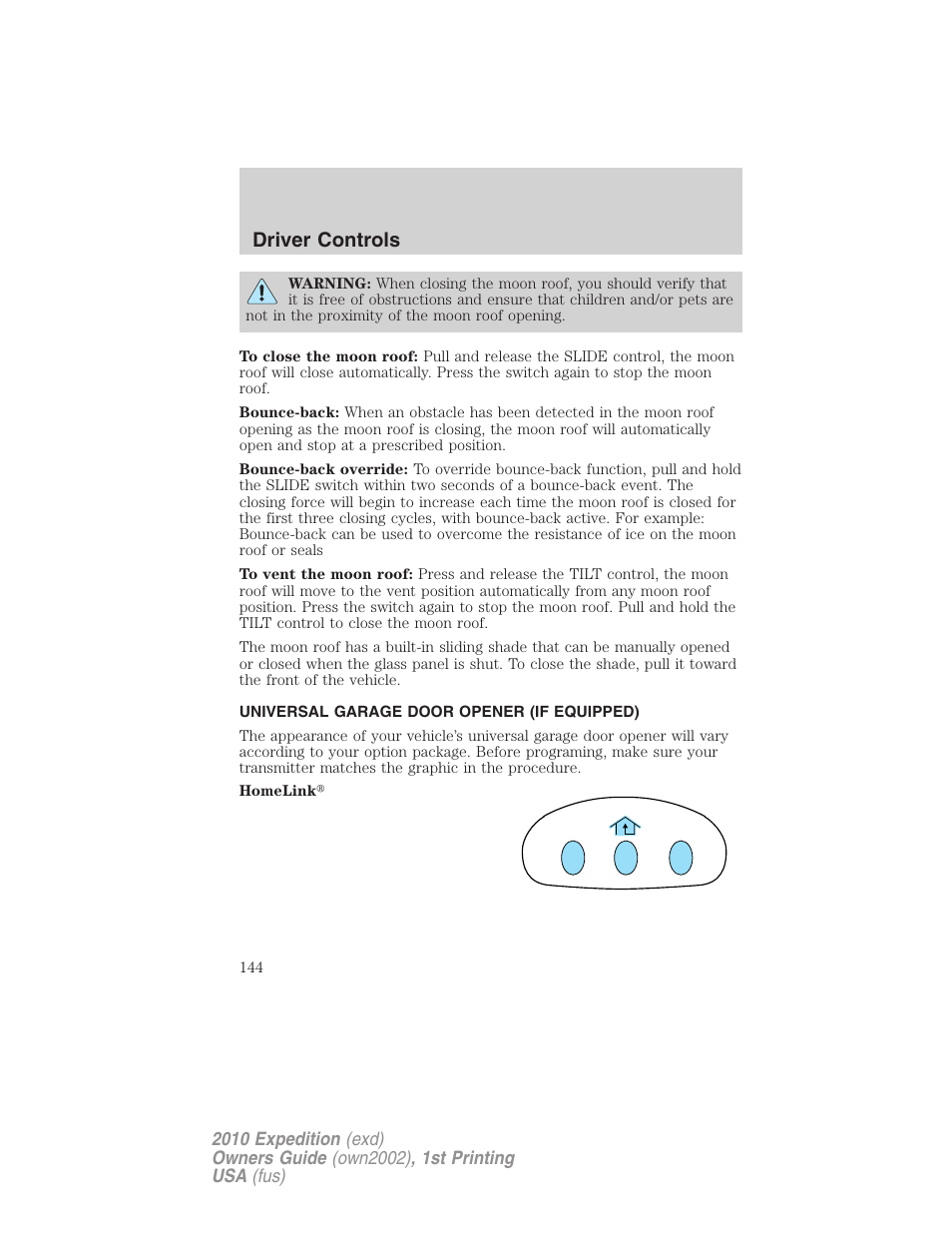 Universal garage door opener (if equipped), Driver controls | FORD 2010 Expedition v.1 User Manual | Page 144 / 420