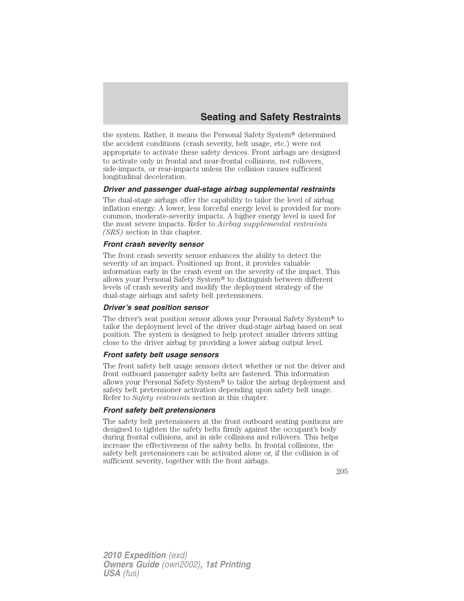 Front crash severity sensor, Driver’s seat position sensor, Front safety belt usage sensors | Front safety belt pretensioners, Seating and safety restraints | FORD 2010 Expedition v.1 User Manual | Page 205 / 420