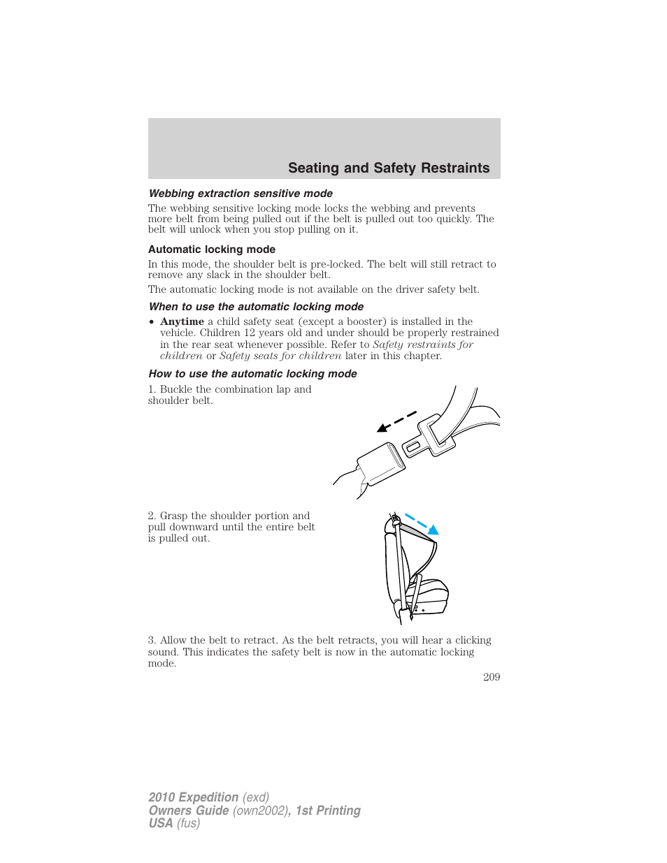 Webbing extraction sensitive mode, Automatic locking mode, When to use the automatic locking mode | How to use the automatic locking mode, Seating and safety restraints | FORD 2010 Expedition v.1 User Manual | Page 209 / 420