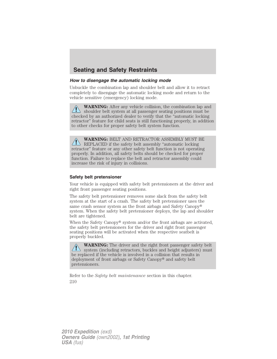 How to disengage the automatic locking mode, Safety belt pretensioner, Seating and safety restraints | FORD 2010 Expedition v.1 User Manual | Page 210 / 420