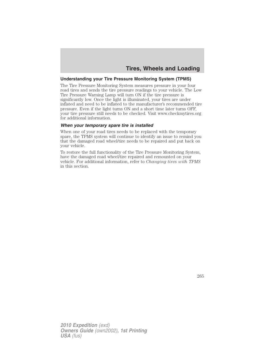 When your temporary spare tire is installed, Tires, wheels and loading | FORD 2010 Expedition v.1 User Manual | Page 265 / 420