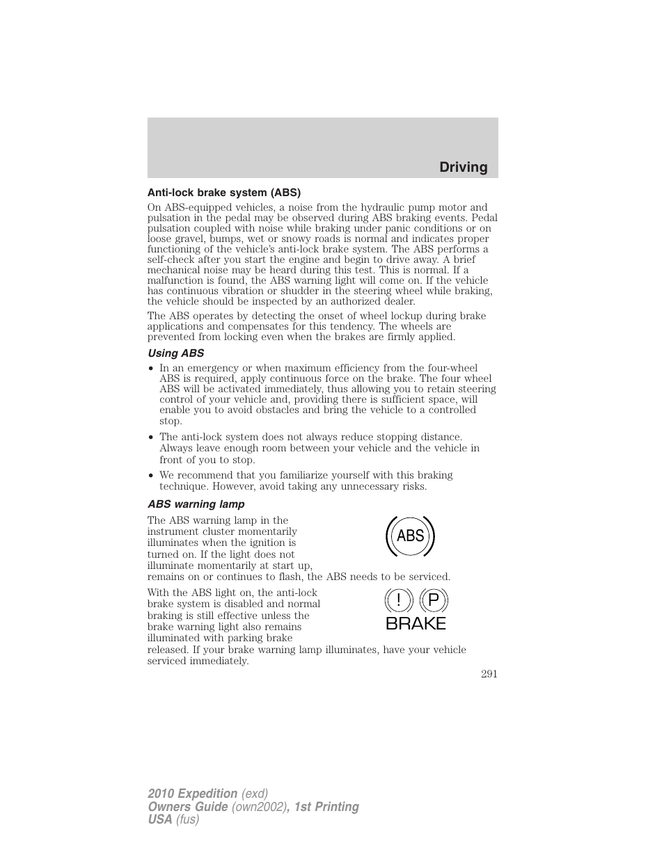Anti-lock brake system (abs), Using abs, Abs warning lamp | Abs p ! brake | FORD 2010 Expedition v.1 User Manual | Page 291 / 420