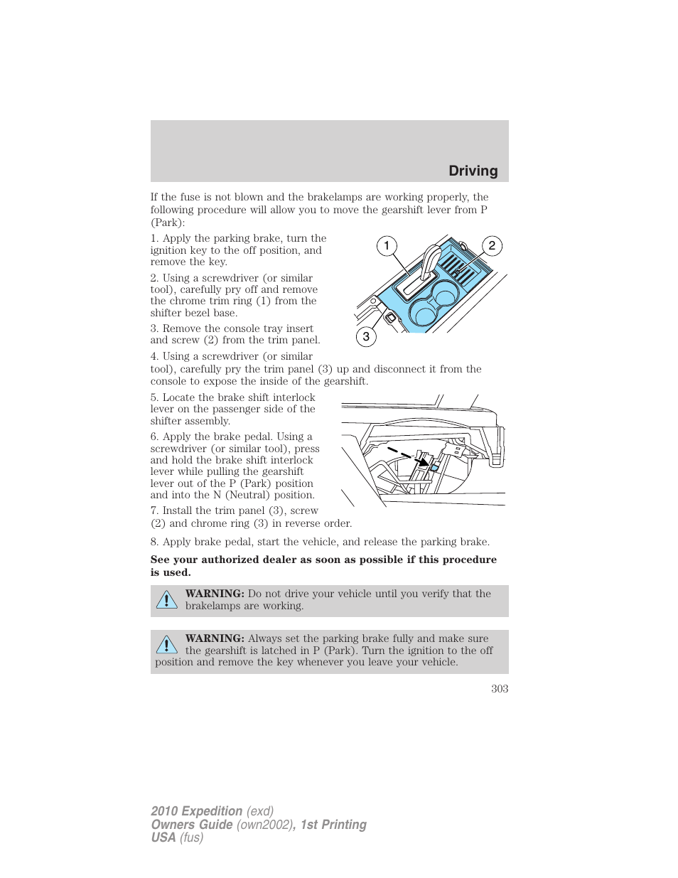 Driving | FORD 2010 Expedition v.1 User Manual | Page 303 / 420