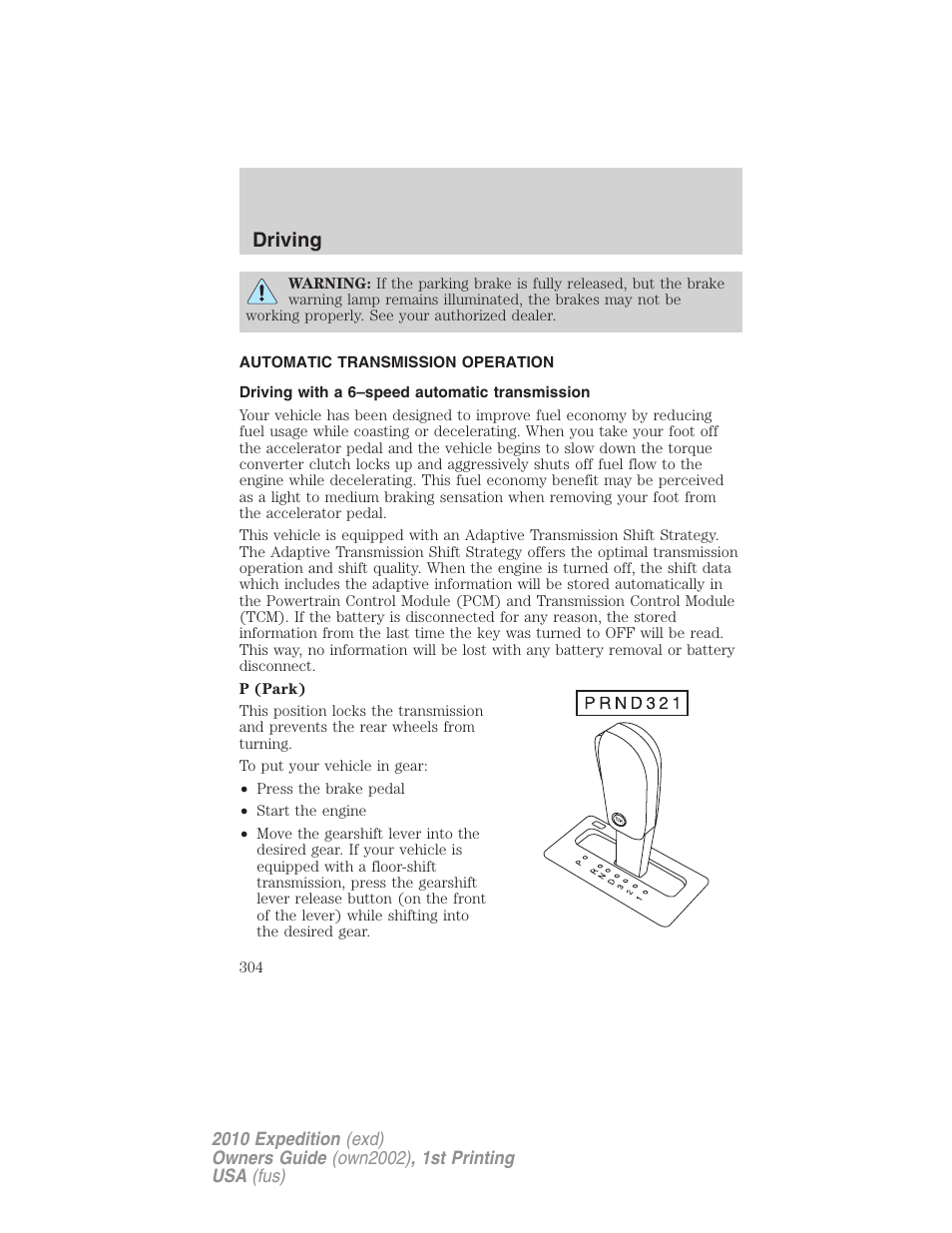 Automatic transmission operation, Driving with a 6–speed automatic transmission, Transmission operation | Driving | FORD 2010 Expedition v.1 User Manual | Page 304 / 420