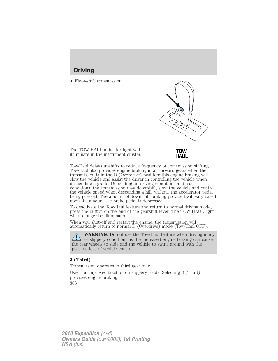 Driving | FORD 2010 Expedition v.1 User Manual | Page 306 / 420