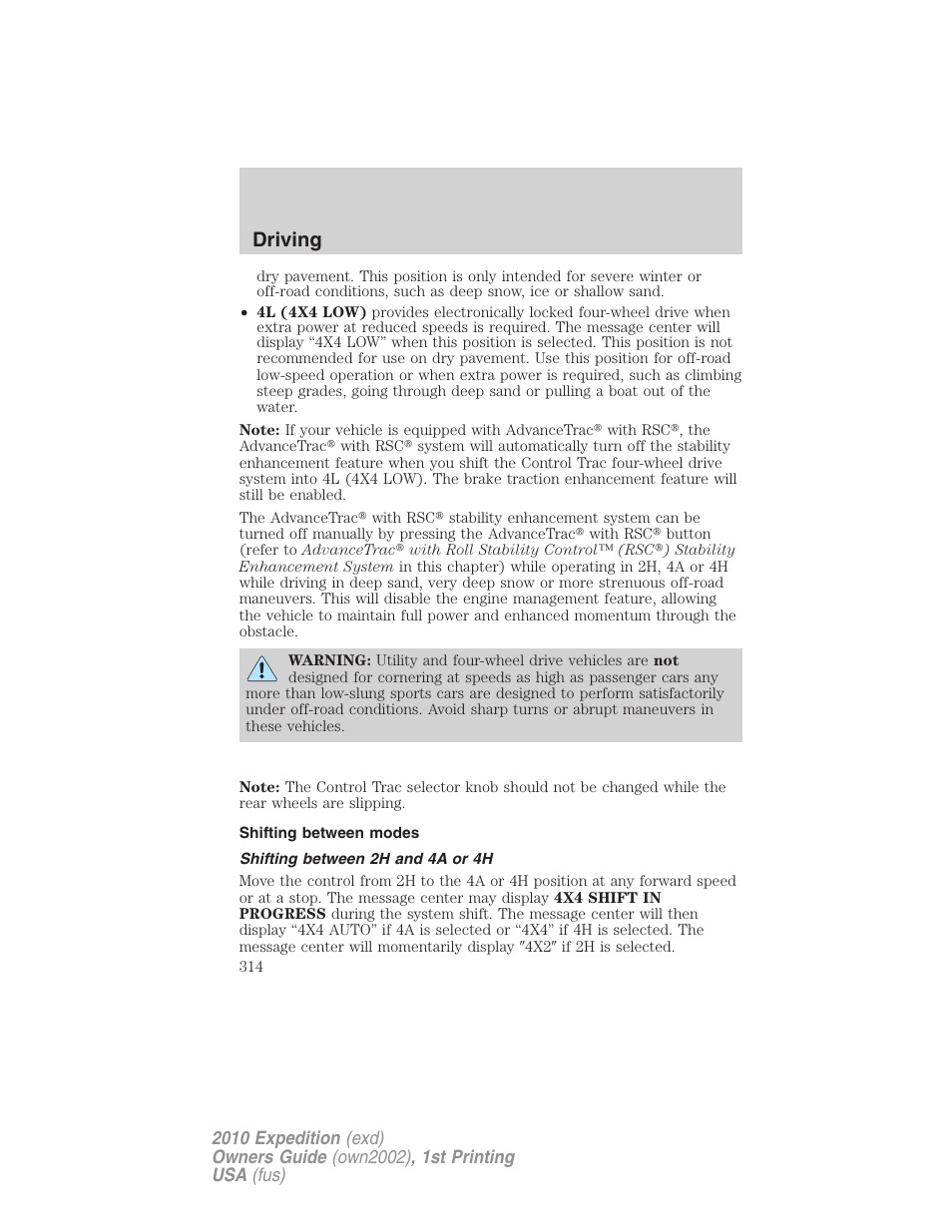 Shifting between modes, Shifting between 2h and 4a or 4h, Driving | FORD 2010 Expedition v.1 User Manual | Page 314 / 420