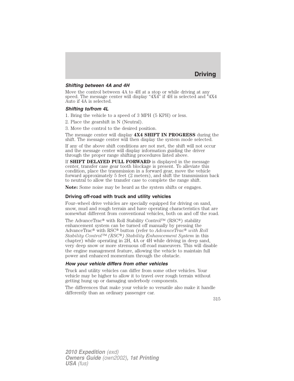 Shifting between 4a and 4h, Shifting to/from 4l, Driving off-road with truck and utility vehicles | How your vehicle differs from other vehicles, Driving | FORD 2010 Expedition v.1 User Manual | Page 315 / 420