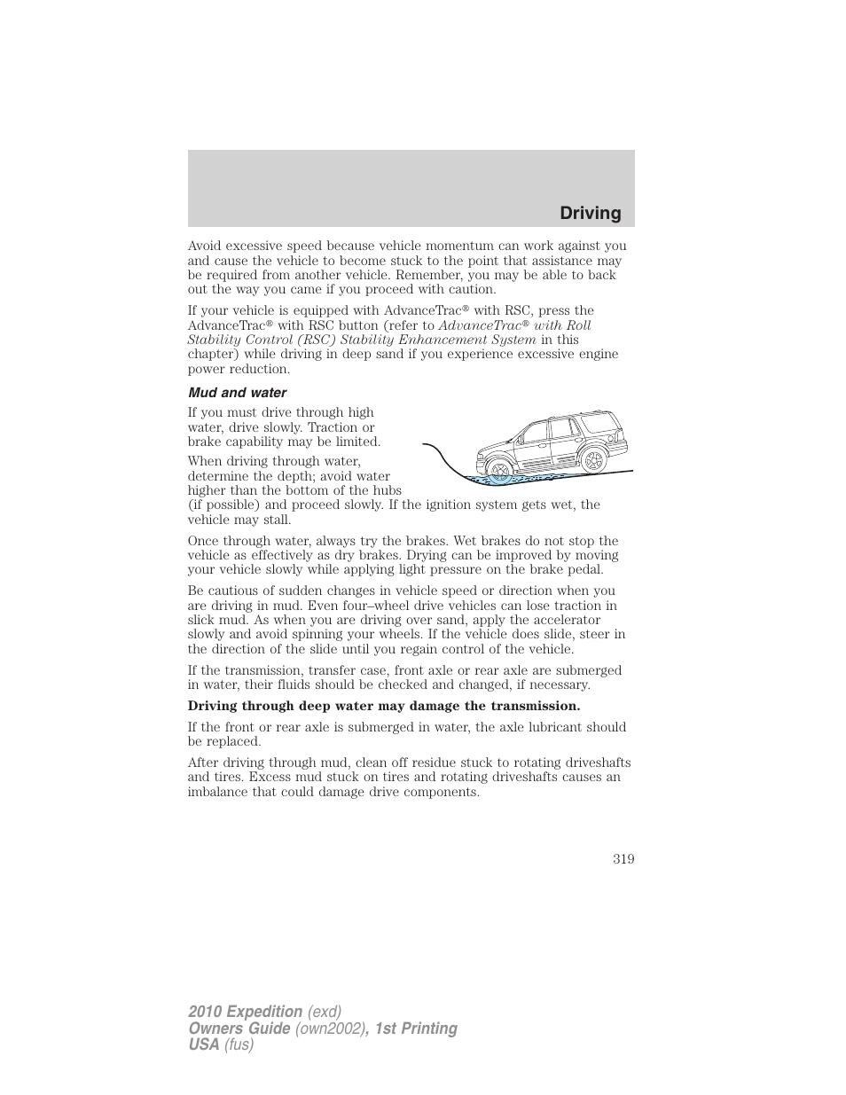 Mud and water, Driving | FORD 2010 Expedition v.1 User Manual | Page 319 / 420