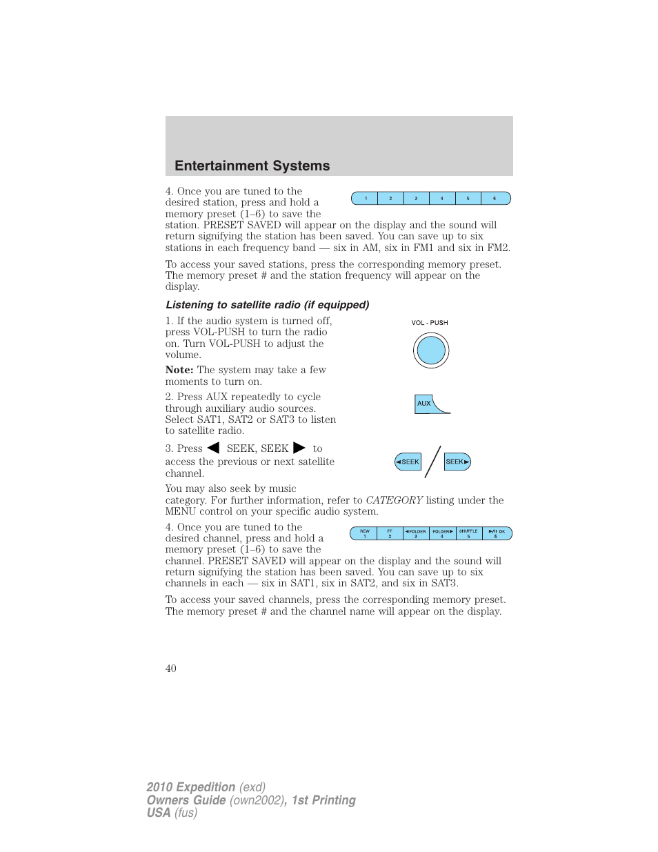 Listening to satellite radio (if equipped), Entertainment systems | FORD 2010 Expedition v.1 User Manual | Page 40 / 420