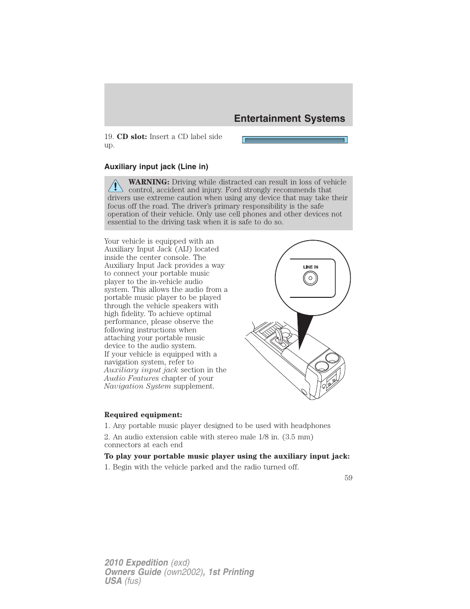 Auxiliary input jack (line in), Entertainment systems | FORD 2010 Expedition v.1 User Manual | Page 59 / 420