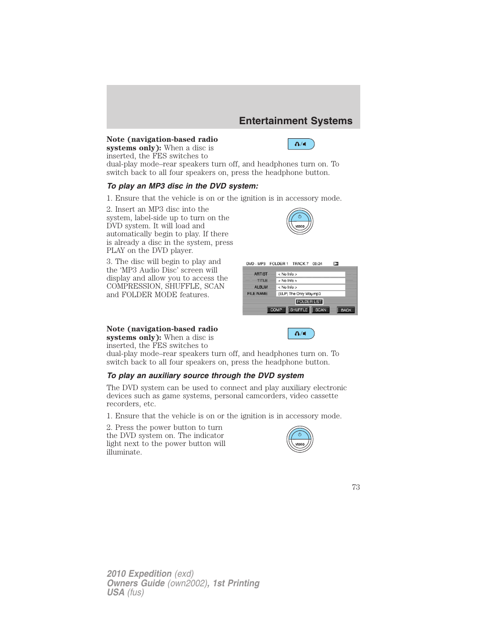 To play an mp3 disc in the dvd system, To play an auxiliary source through the dvd system, Entertainment systems | FORD 2010 Expedition v.1 User Manual | Page 73 / 420