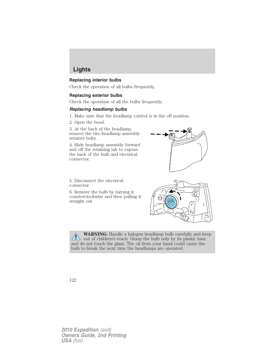 Replacing interior bulbs, Replacing exterior bulbs, Replacing headlamp bulbs | Lights | FORD 2010 Expedition v.2 User Manual | Page 122 / 424