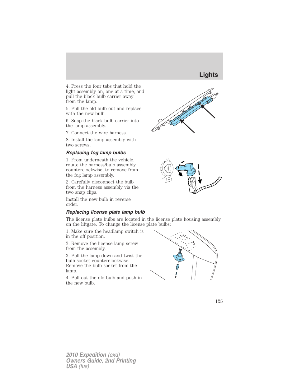 Replacing fog lamp bulbs, Replacing license plate lamp bulb, Lights | FORD 2010 Expedition v.2 User Manual | Page 125 / 424