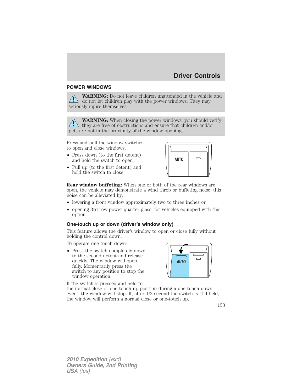 Power windows, One-touch up or down (driver’s window only), Driver controls | FORD 2010 Expedition v.2 User Manual | Page 133 / 424