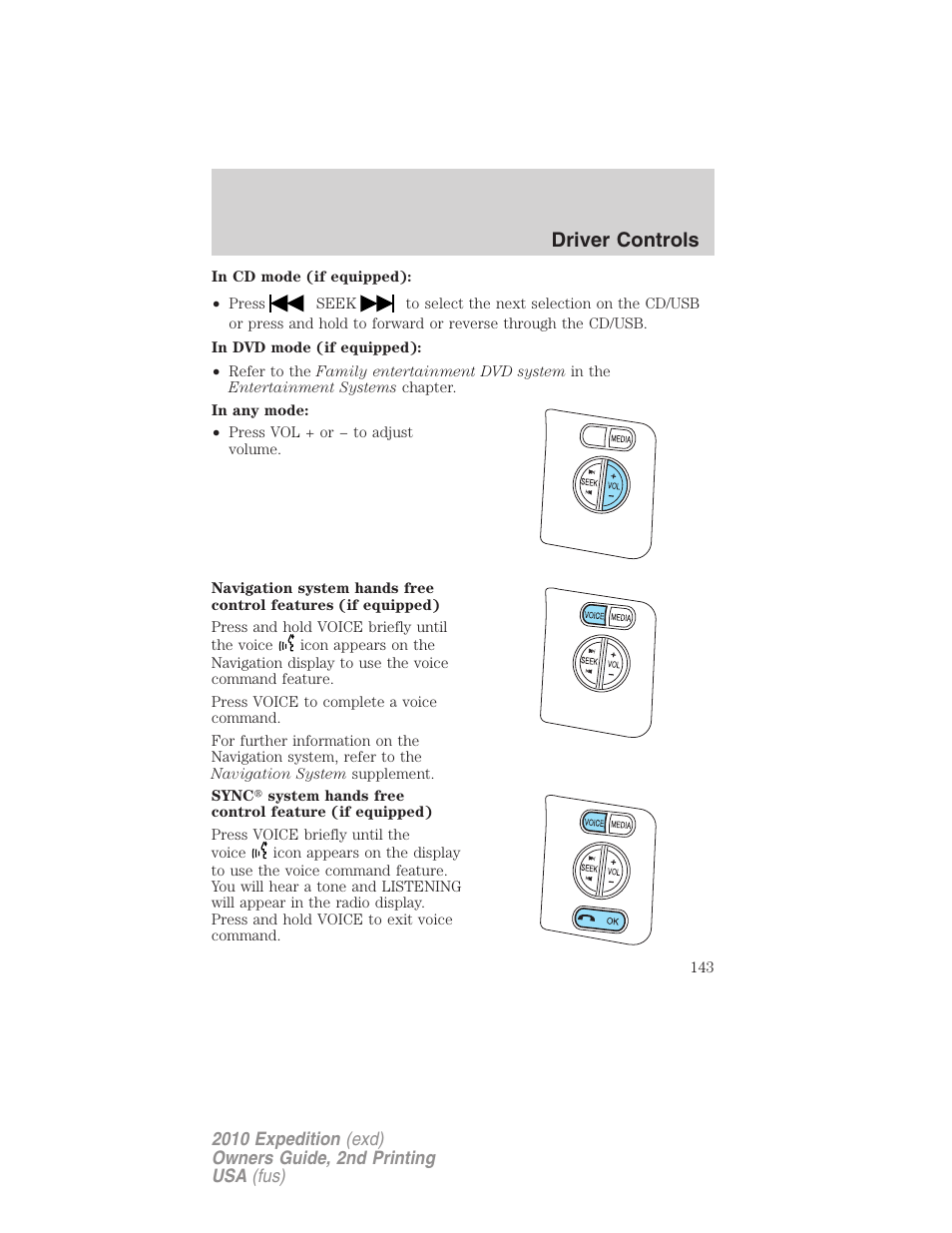 Driver controls | FORD 2010 Expedition v.2 User Manual | Page 143 / 424