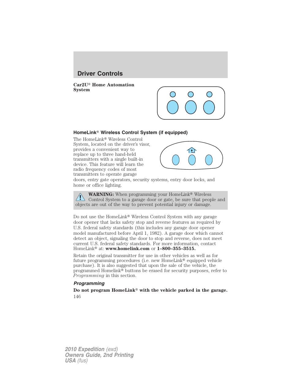 Homelink wireless control system (if equipped), Programming, Driver controls | FORD 2010 Expedition v.2 User Manual | Page 146 / 424