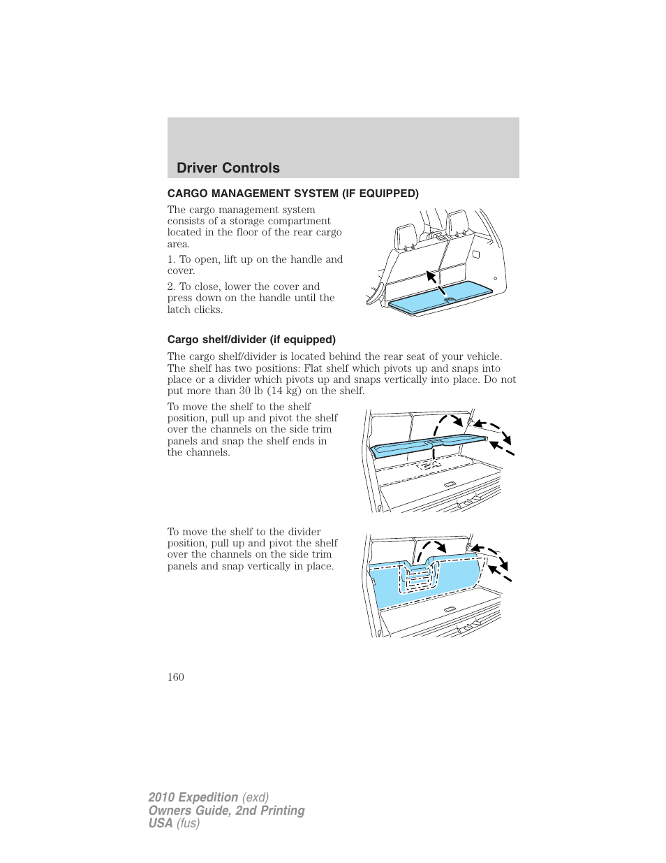 Cargo management system (if equipped), Cargo shelf/divider (if equipped), Driver controls | FORD 2010 Expedition v.2 User Manual | Page 160 / 424