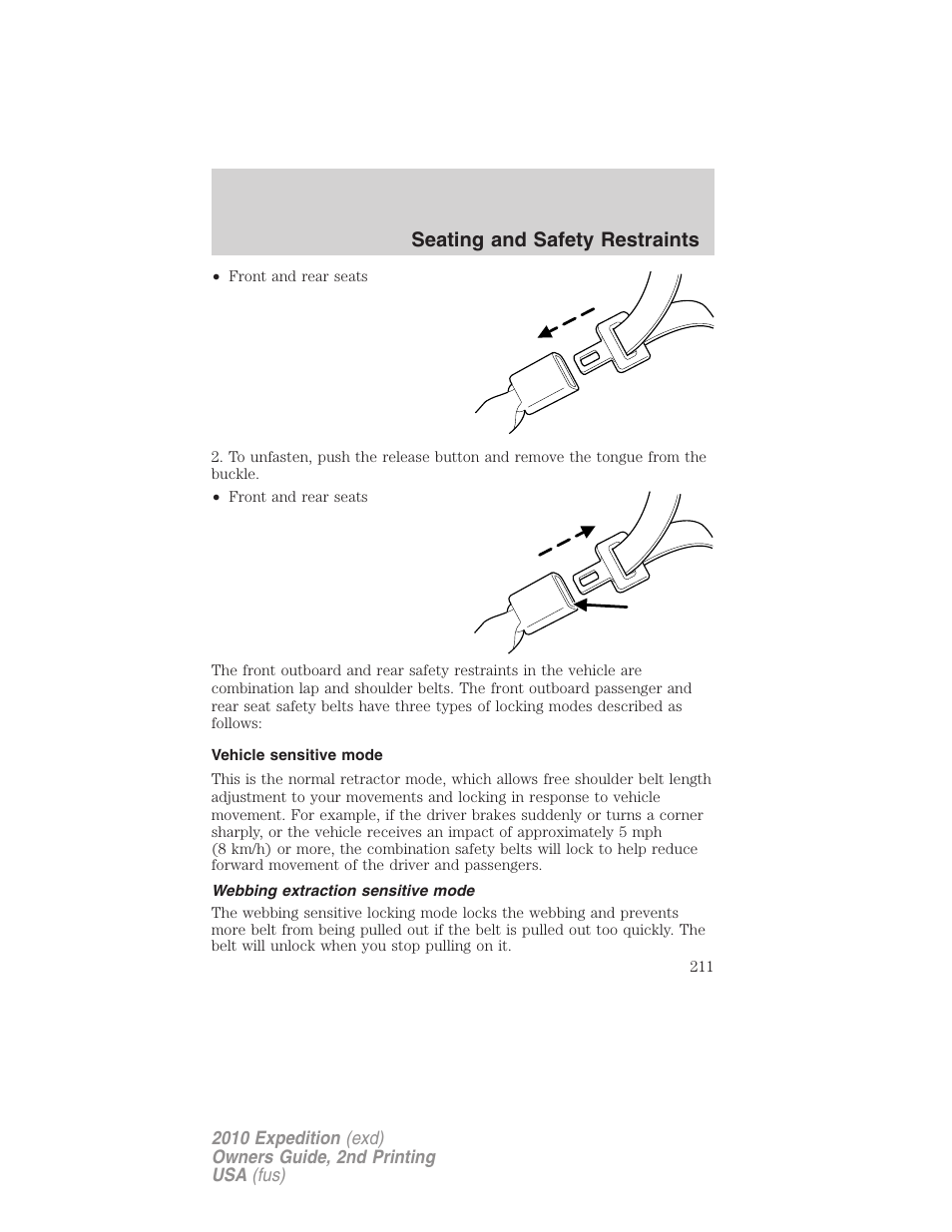 Vehicle sensitive mode, Webbing extraction sensitive mode, Seating and safety restraints | FORD 2010 Expedition v.2 User Manual | Page 211 / 424