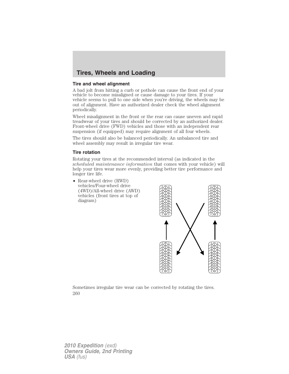 Tire and wheel alignment, Tire rotation, Tires, wheels and loading | FORD 2010 Expedition v.2 User Manual | Page 260 / 424
