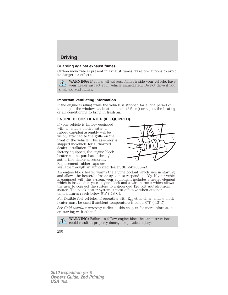 Guarding against exhaust fumes, Important ventilating information, Engine block heater (if equipped) | Driving | FORD 2010 Expedition v.2 User Manual | Page 290 / 424